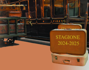 Stagione 2024-25 Un viaggio da vivere insieme